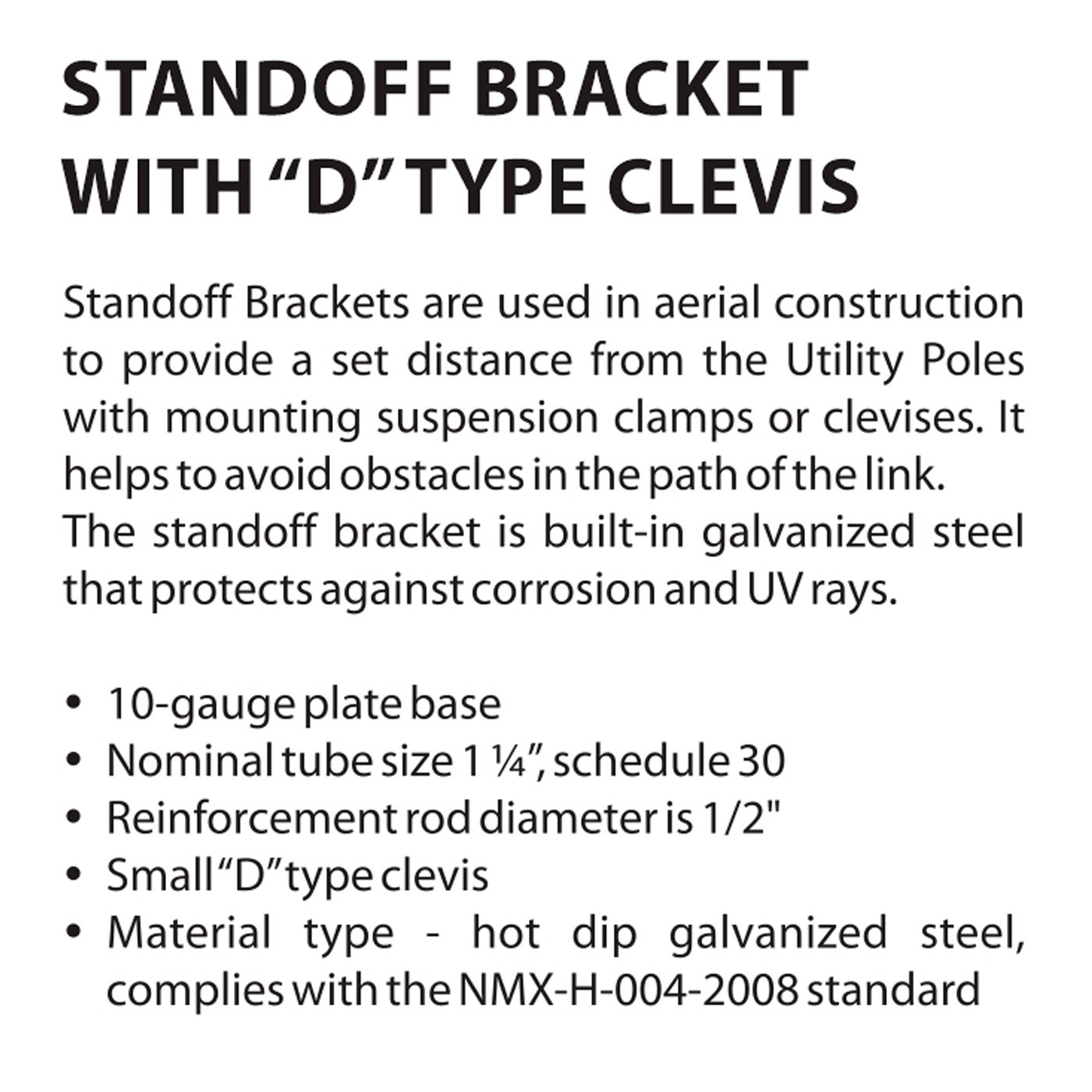 STANDOFF BRACKET WITH “D” TYPE CLEVIS